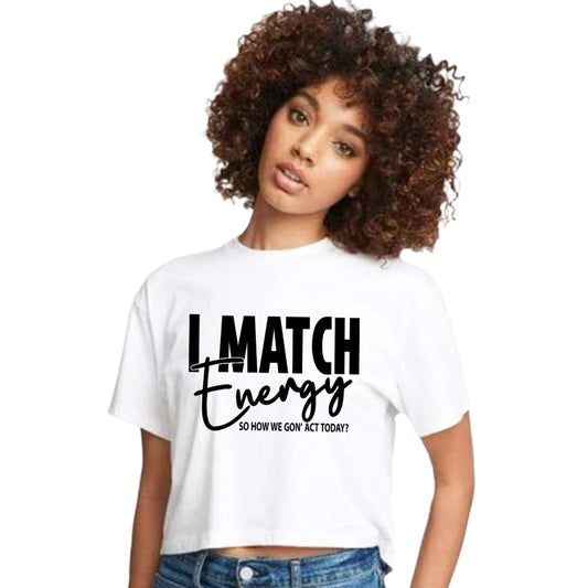 Matching Energy Tshirt